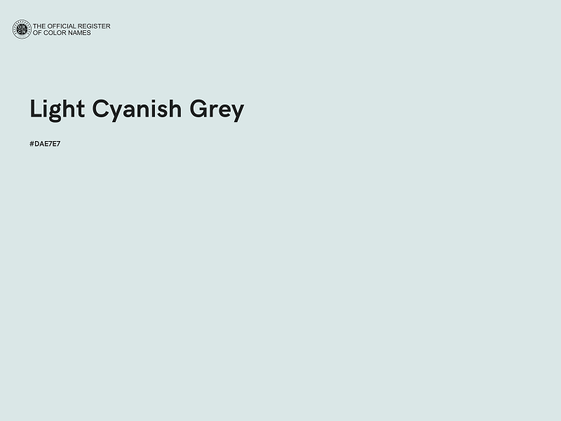 #DAE7E7 - Light Cyanish Grey color image